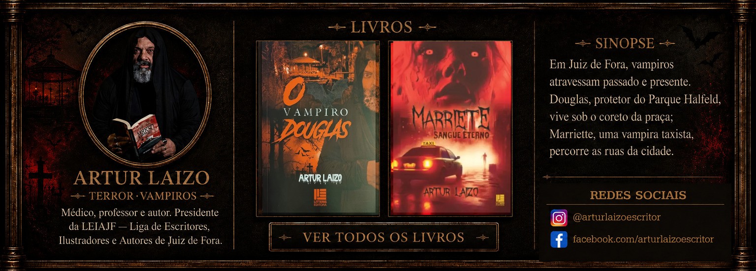 Banner de Artur Laizo com fotografia, apresentação, capas de O Vampiro Douglas e Marriette: Sangue Eterno, sinopse e redes sociais