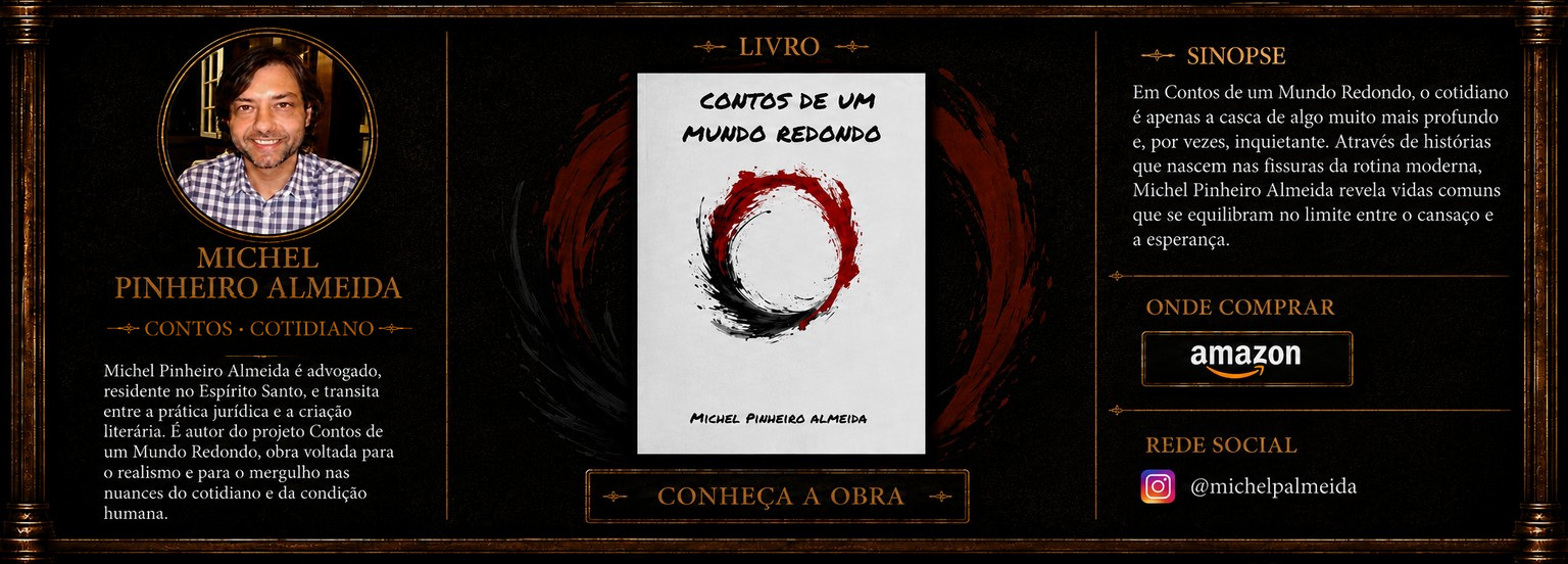 Banner de Michel Pinheiro Almeida com fotografia, apresentação, capa de Contos de um Mundo Redondo, sinopse, Amazon e Instagram